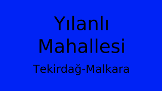 Yılanlı Mahallesi Thumbnail
