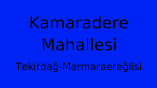 Kamaradere Mahallesi Thumbnail