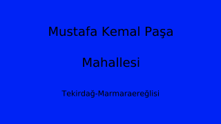 Mustafa Kemal Paşa Mahallesi Thumbnail