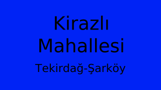 Kirazlı Mahallesi Thumbnail