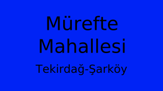 Mürefte Mahallesi Thumbnail
