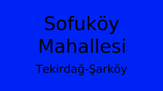 Sofuköy Mahallesi Thumbnail