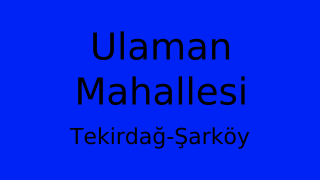 Ulaman Mahallesi Thumbnail