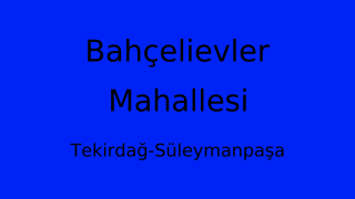 Bahçelievler Mahallesi Thumbnail
