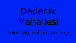 Dedecik Mahallesi Thumbnail