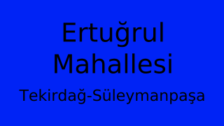 Ertuğrul Mahallesi Thumbnail