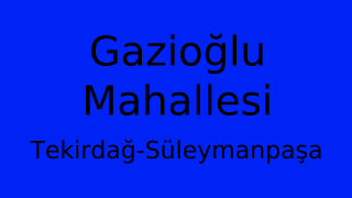 Gazioğlu Mahallesi Thumbnail