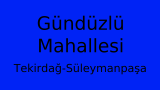 Gündüzlü Mahallesi Thumbnail