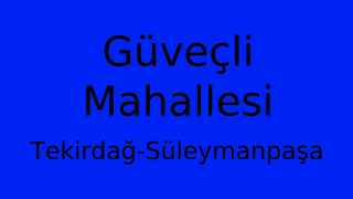 Güveçli Mahallesi Thumbnail