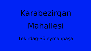 Karabezirgan Mahallesi Thumbnail