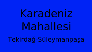 Karadeniz Mahallesi Thumbnail