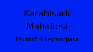Karahisarlı Mahallesi Thumbnail