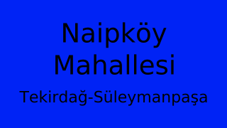Naipköy Mahallesi Thumbnail