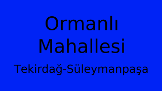 Ormanlı Mahallesi Thumbnail