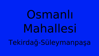 Osmanlı Mahallesi Thumbnail