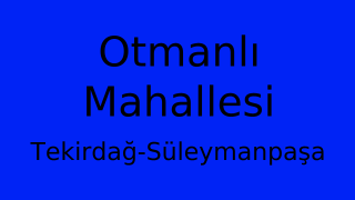 Otmanlı Mahallesi Thumbnail