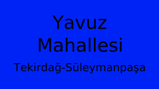 Yavuz Mahallesi Thumbnail