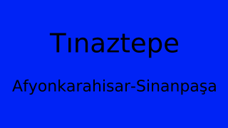 Tınaztepe, Sinanpaşa, Afyonkarahisar Thumbnail