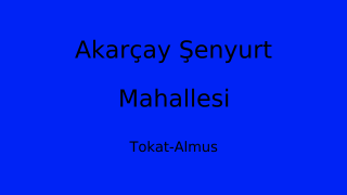 Akarçay Şenyurt Mahallesi Thumbnail