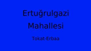 Ertuğrulgazi Mahallesi Thumbnail