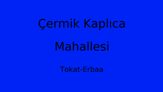Çermik Kaplıca Mahallesi Thumbnail