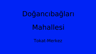 Doğancıbağları Mahallesi Thumbnail