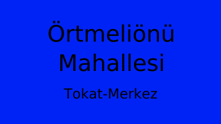 Örtmeliönü Mahallesi Thumbnail