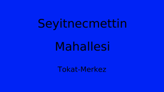 Seyitnecmettin Mahallesi Thumbnail