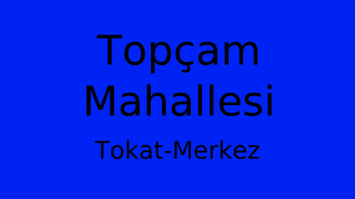 Topçam Mahallesi Thumbnail