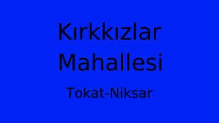 Kırkkızlar Mahallesi Thumbnail