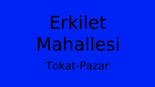 Erkilet Mahallesi Thumbnail