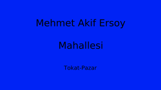 Mehmet Akif Ersoy Mahallesi Thumbnail