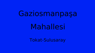 Gaziosmanpaşa Mahallesi Thumbnail