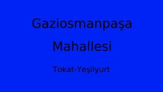 Gaziosmanpaşa Mahallesi Thumbnail