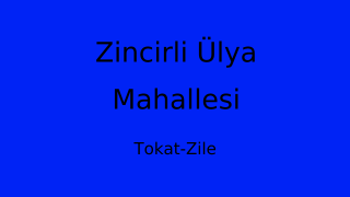 Zincirli Ülya Mahallesi Thumbnail