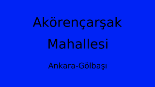 Akörençarşak Mahallesi Thumbnail