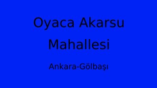 Oyaca Akarsu Mahallesi Thumbnail