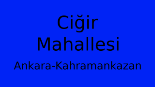 Ciğir Mahallesi Thumbnail