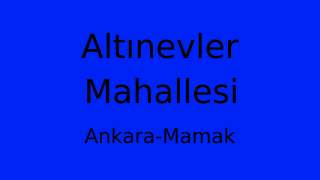 Altınevler Mahallesi Thumbnail