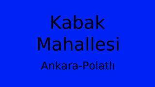 Kabak Mahallesi Thumbnail