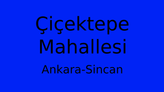 Çiçektepe Mahallesi Thumbnail