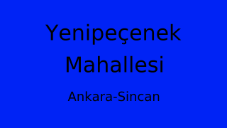 Yenipeçenek Mahallesi Thumbnail