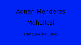 Adnan Menderes Mahallesi Thumbnail