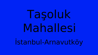 Taşoluk Mahallesi Thumbnail