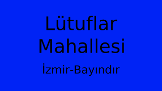 Lütuflar Mahallesi Thumbnail