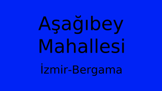 Aşağıbey Mahallesi Thumbnail