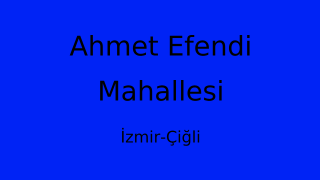 Ahmet Efendi Mahallesi Thumbnail