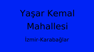 Yaşar Kemal Mahallesi Thumbnail