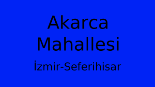 Akarca Mahallesi Thumbnail