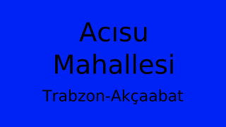 Acısu Mahallesi Thumbnail